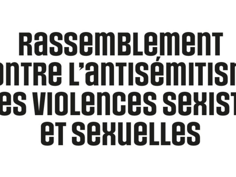 Rassemblement contre l'antisémitisme & les violences sexistes et sexuelles