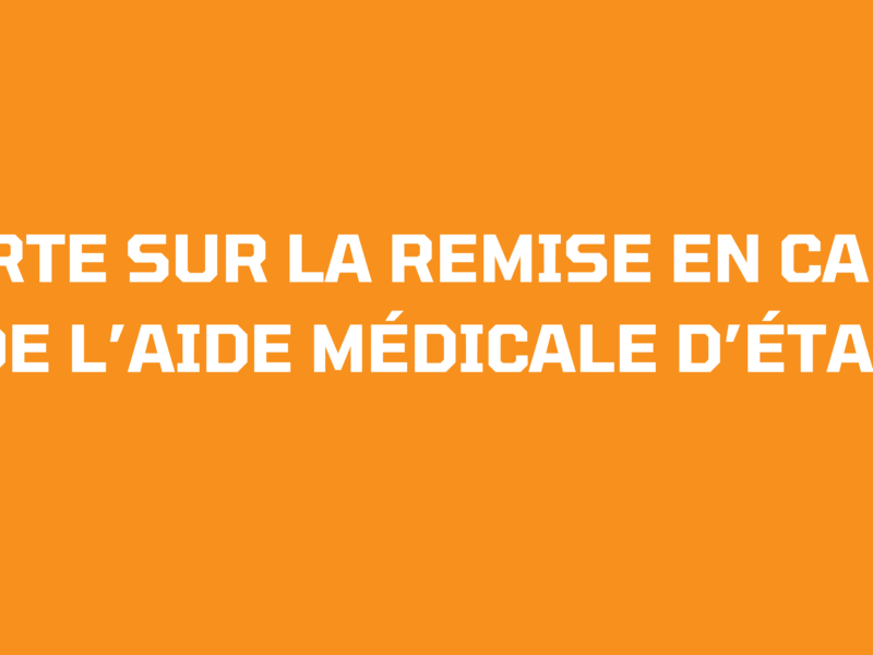 Alerte sur la remise en cause de l’Aide médicale d’État