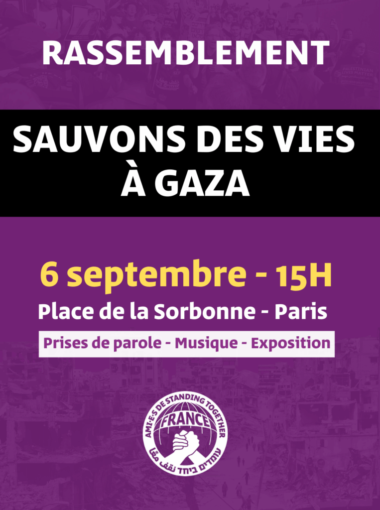 Sauvons des vies à Gaza - Rassemblement des Amis de Standing Together