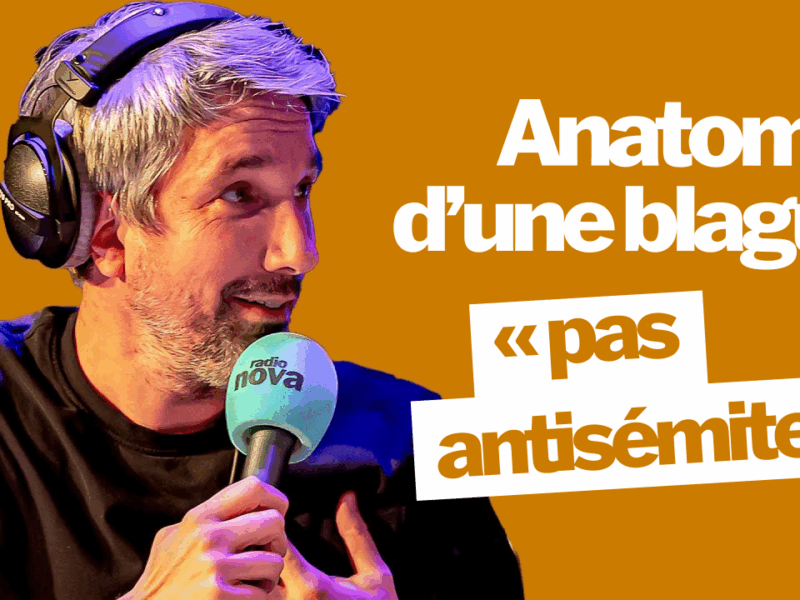 Photo de Guillaume Meurice d'une couverture "Radio Nova" avec écrit: Anatomie d'une blague "pas antisémite"