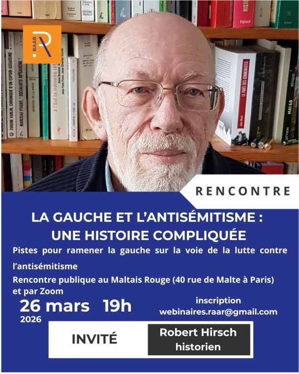 Rencontre publique avec Robert Hirsch, "La gauche et l'antisémitisme : une histoire compliquée