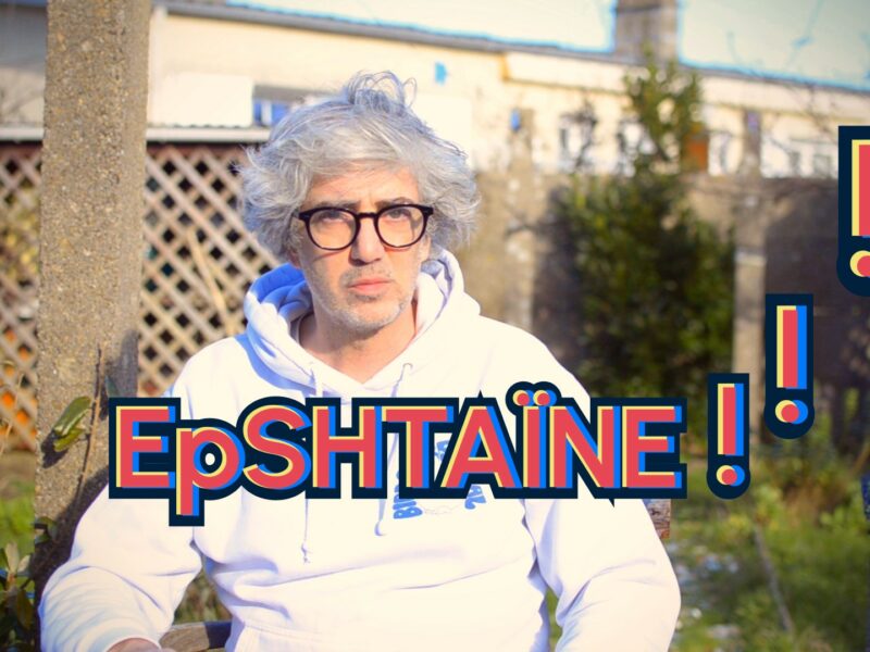 Image de couverture vidéo: Emmanuel Revah sur fond exterieur avec le titre "Epshtaïne"