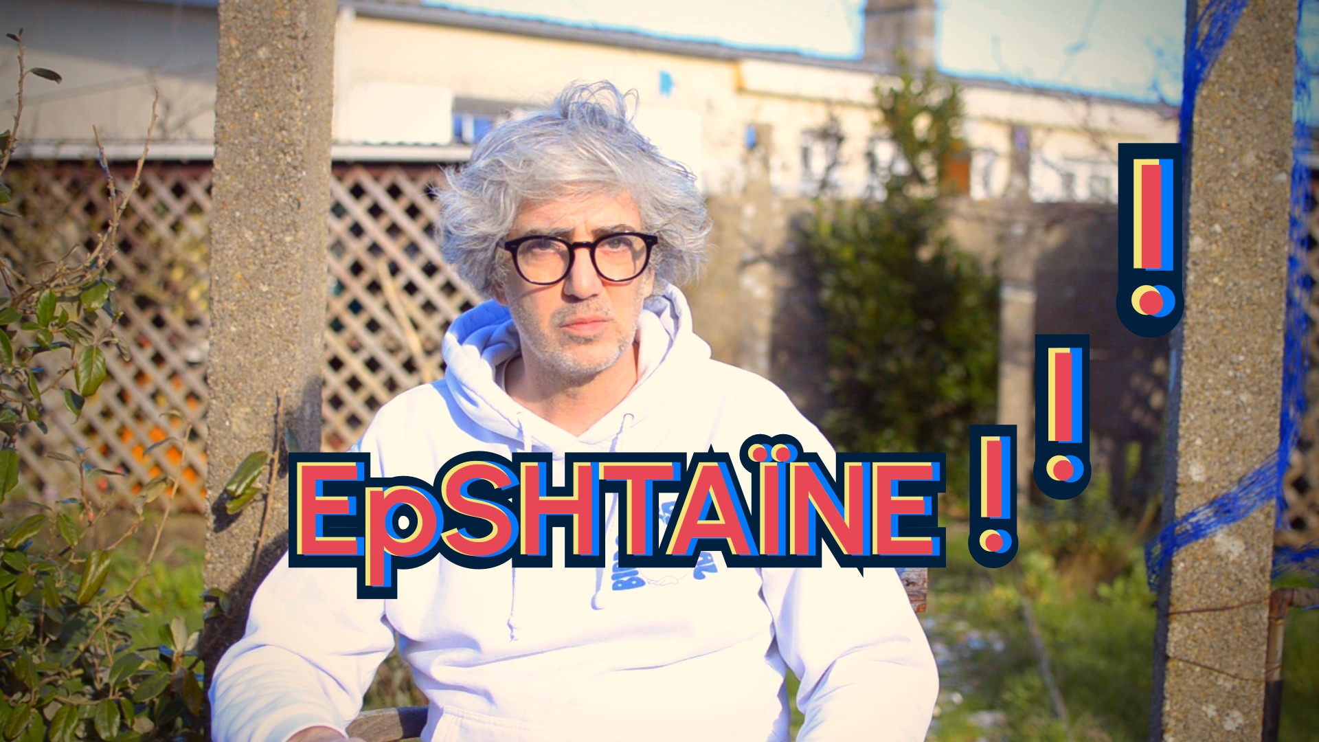 Image de couverture vidéo: Emmanuel Revah sur fond exterieur avec le titre "Epshtaïne"