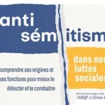 L'antisémitisme dans nos luttes sociales comprendre ses origines et ses fonctions pour mieux le détecter et le combattre*