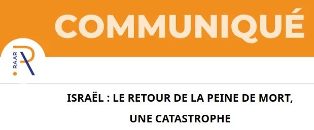 ISRAËL : le retour de la peine de mort, une catastrophe