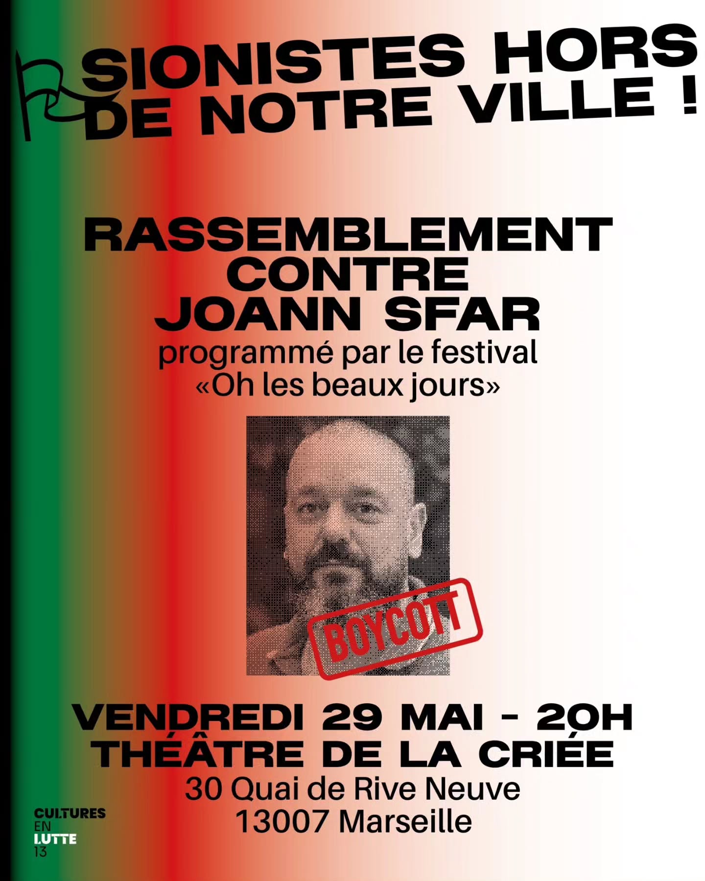 affiche de cultures_en_lutte_13 contre Joann Sfar avec le slogan "Sionistes hors de notre ville"